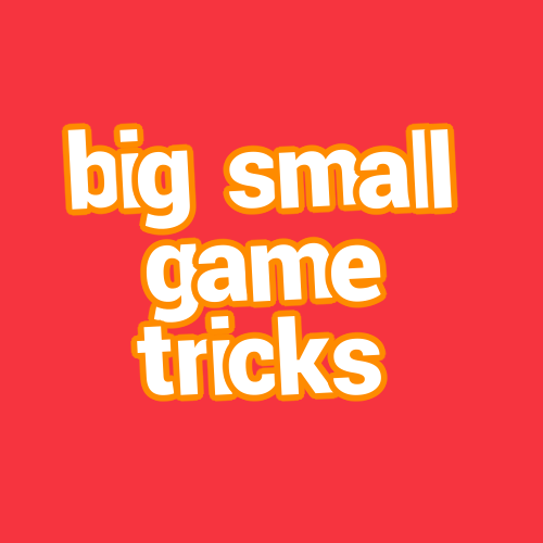 big small game tricks